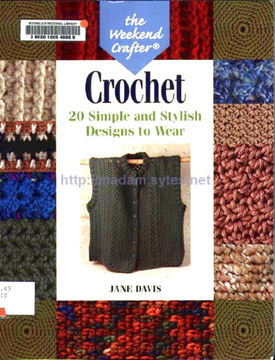 Crochet - 20 Simpla and Stylish Designs to Wear